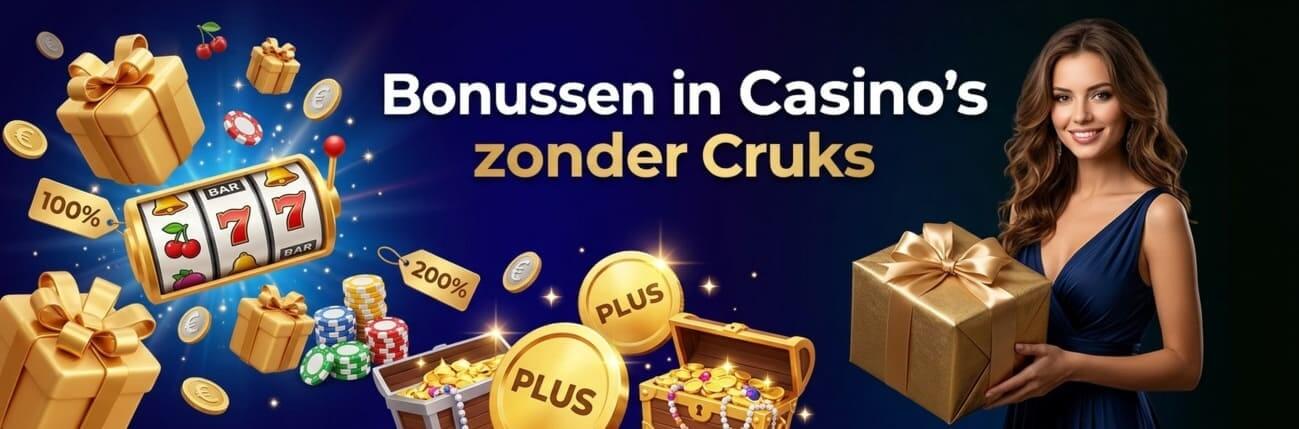 Bonussen in Casino zonder cruks